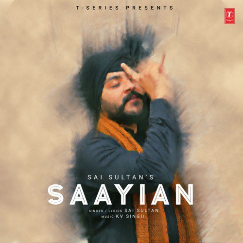 download KV Singh, Sai Sultan  Saayian mp3 Single Tracks song 