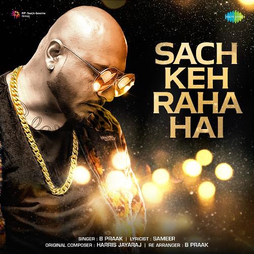 download B Praak  Sach Keh Raha Hai mp3 Single Tracks song 