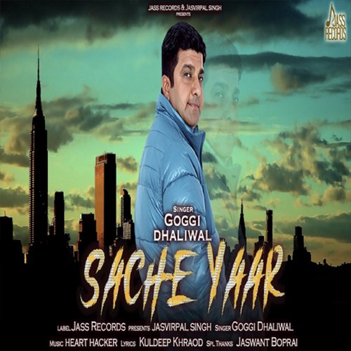 download Goggi Dhaliwal  Sache Yaar mp3 Single Tracks song 