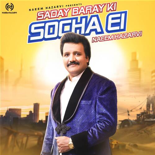 download Naeem Hazarvi  Saday Baray Ki Socha Ei mp3 Single Tracks song 