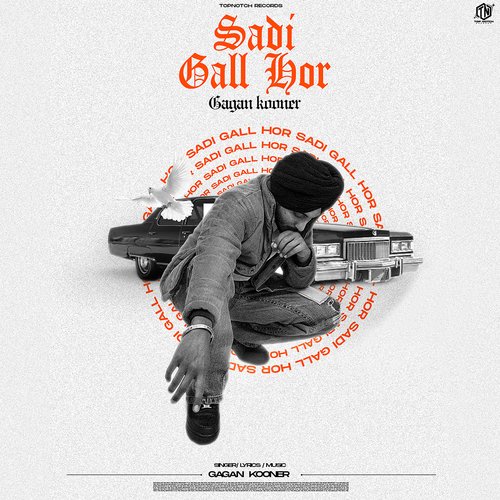 download Gagan Kooner  Sadi Gall Hor mp3 Single Tracks song 