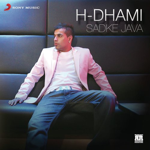 download H. Dhami  Sadke Java mp3 Single Tracks song 