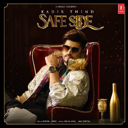 download Kadir Thind, Mista Baaz  Safe Side mp3 Single Tracks song 