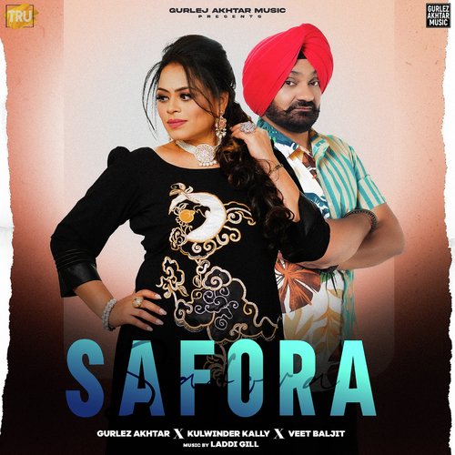 download Gurlej Akhtar, Kulwinder Kally, Veet Baljit  Safora mp3 Single Tracks song 