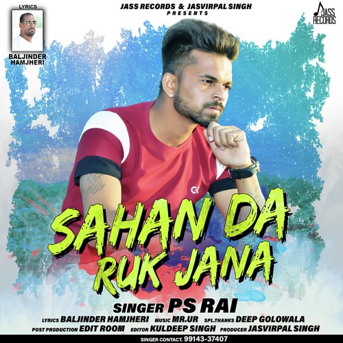 download PS Rai  Sahan Da Ruk Jana mp3 Single Tracks song 