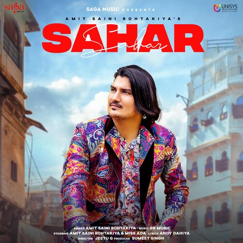 download Amit Saini Rohtakiya  Sahar mp3 Single Tracks song 