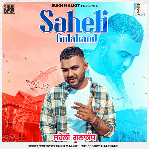 download Sukh Malkit  Saheli Gulakand mp3 Single Tracks song 