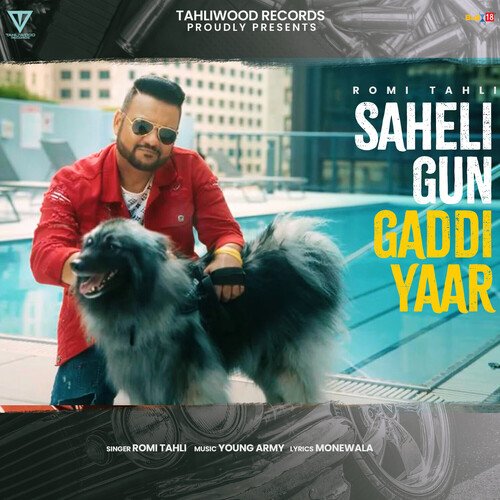 download Romi Tahli  Saheli Gun Gaddi Yaar mp3 Single Tracks song 