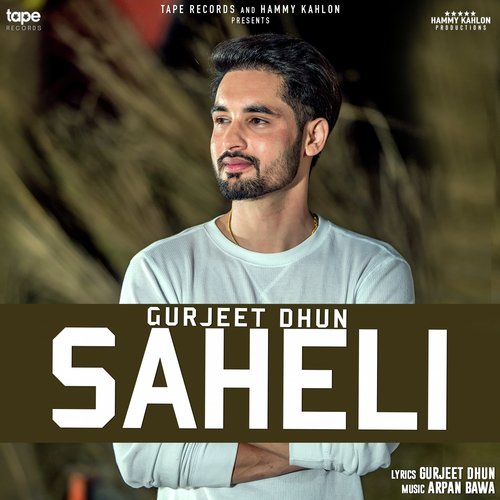 download Gurjeet Dhun  Saheli mp3 Single Tracks song 