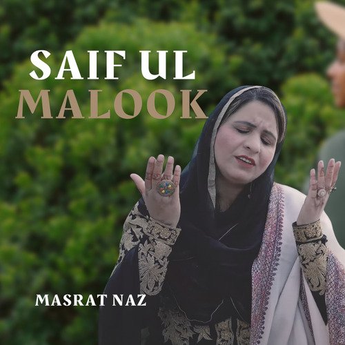 download Masrat Naz  Saif Ul Malook mp3 Single Tracks song 