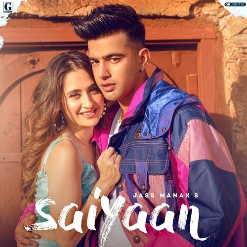 download Jass Manak  Saiyaan mp3 Single Tracks song 