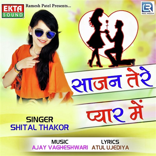 download Shital Thakor  Sajan Tere Pyar Me mp3 Single Tracks song 