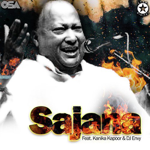 download Nusrat Fateh Ali Khan, Kanika Kapoor, Dj Envy  Sajana mp3 Single Tracks song 