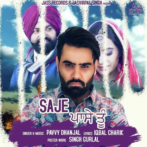 download Pavvy Dhanjal  Saje Pase Tu mp3 Single Tracks song 