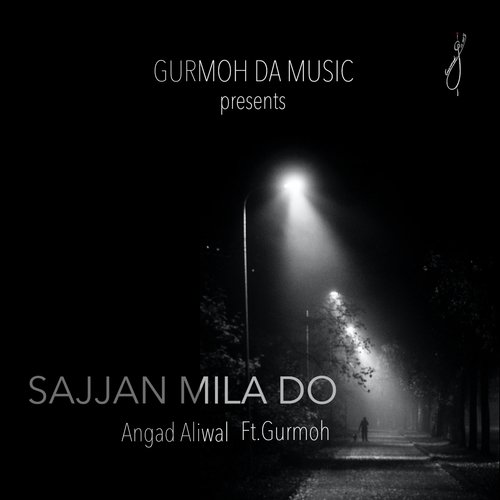 download Angad Aliwal  Sajjan Mila Do mp3 Single Tracks song 