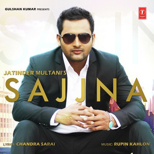 download Jatinder Multani  Sajjna mp3 Single Tracks song 