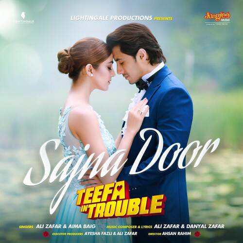 download Ali Zafar, Aima Baig  Sajna Door mp3 Single Tracks song 