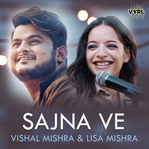 download Vishal Mishra, Lisa Mishra  Sajna Ve mp3 Single Tracks song 