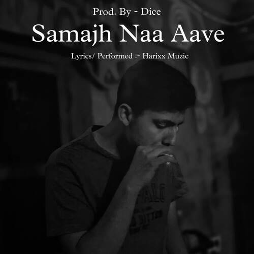 download Harixx Muzic  Samajh Naa Aave mp3 Single Tracks song 