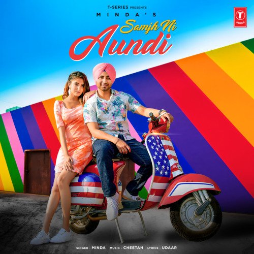 download Minda, Cheetah  Samjh Ni Aundi mp3 Single Tracks song 