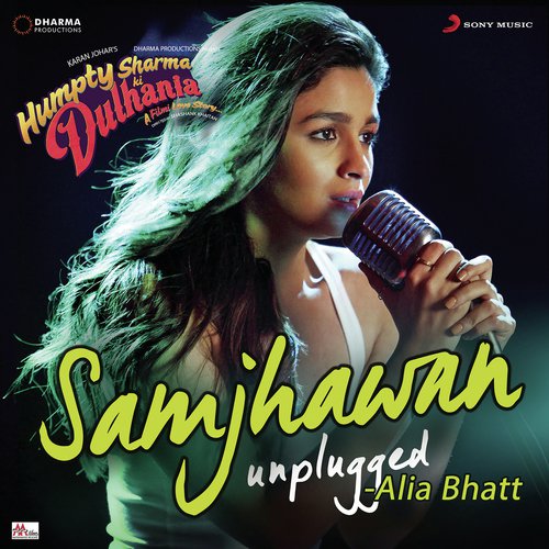 download Alia Bhatt  Samjhawan From Humpty Sharma Ki Dulhania mp3 Single Tracks song 