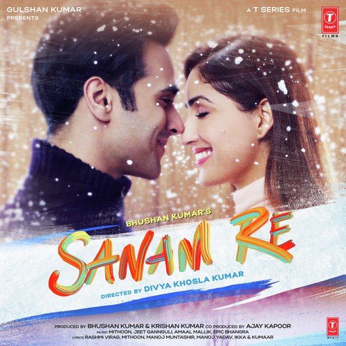 download Arijit Singh, Mithoon  Sanam Re mp3 Single Tracks song 