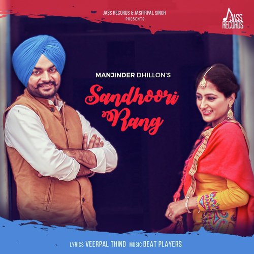 download Manjinder Dhillon  Sandhoori Rang mp3 Single Tracks song 