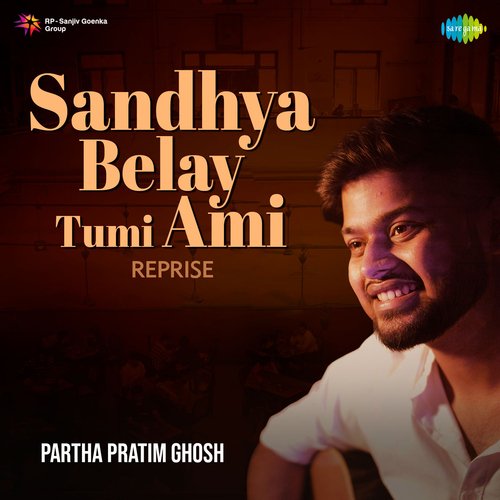 download   Sandhya Belay Tumi Ami Reprise mp3 Single Tracks song 