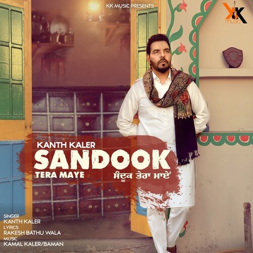 download Kanth Kaler  Sandook Tera Maye mp3 Single Tracks song 