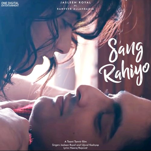 download Ranveer Allahbadia, Ujjwal Kashyap, Jasleen Royal  Sang Rahiyo mp3 Single Tracks song 