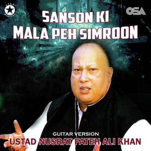 download Nusrat Fateh Ali Khan  Sanson Ki Mala Peh Simroon mp3 Single Tracks song 