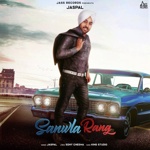 download Jaspal  Sanwla Rang mp3 Single Tracks song 