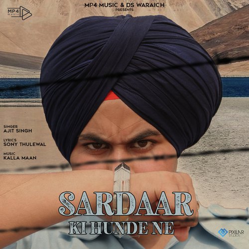 download Ajit Singh  Sardaar Ki Hunde Ne mp3 Single Tracks song 