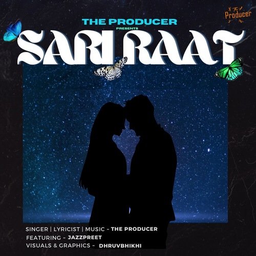 download The Producer  Sari Raat mp3 Single Tracks song 