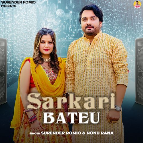 download Surender Romio, Nonu Rana  Sarkari Bateu mp3 Single Tracks song 