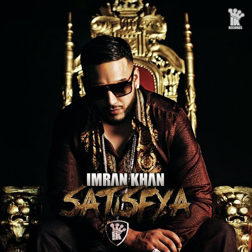 download Imran Khan  Satisfya mp3 Single Tracks song 