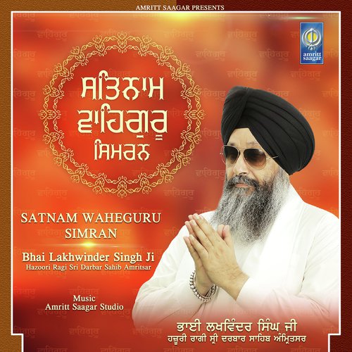 download Bhai Lakhwinder Singh Ji  Satnam Waheguru Simran mp3 Single Tracks song 