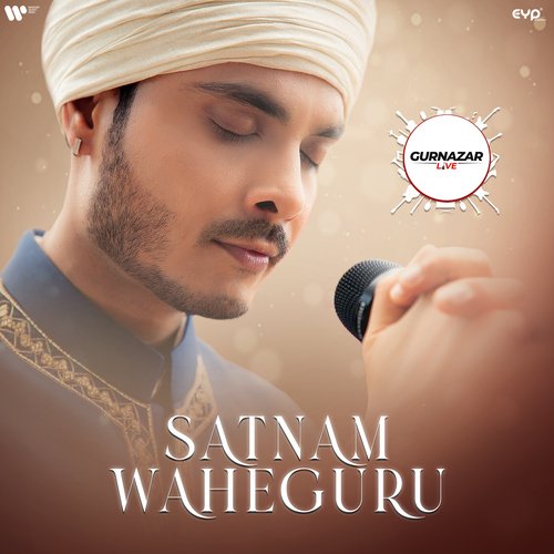 download Gurnazar, Gaurav Dev, Kartik Dev  Satnam Waheguru mp3 Single Tracks song 