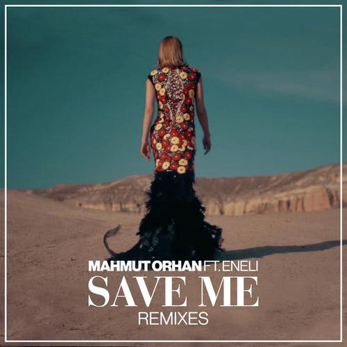 download Mahmut Orhan, Eneli  Save Me mp3 Single Tracks song 