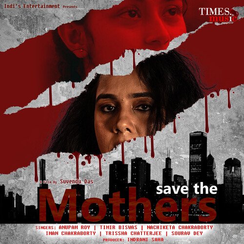 download   Save The Mothers mp3 Single Tracks song 