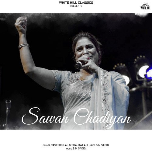 download Naseebo Lal, Shaukat Ali  Sawan Chadiyan mp3 Single Tracks song 