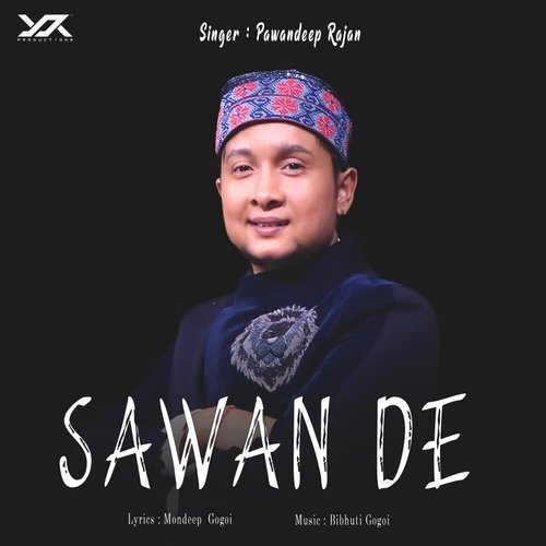 download PawanDeep Rajan, Bibhuti Gogoi  Sawan De mp3 Single Tracks song 