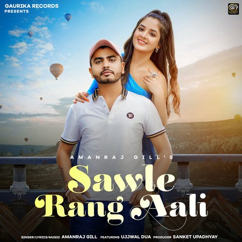 download Amanraj Gill  Sawle Rang Aali mp3 Single Tracks song 