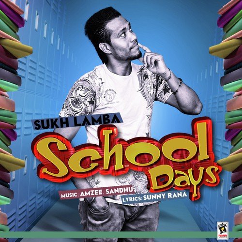 download Sukh Lamba  School Days mp3 Single Tracks song 