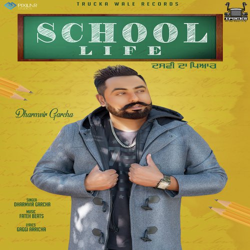 download Dharamvir Garcha  School Life mp3 Single Tracks song 