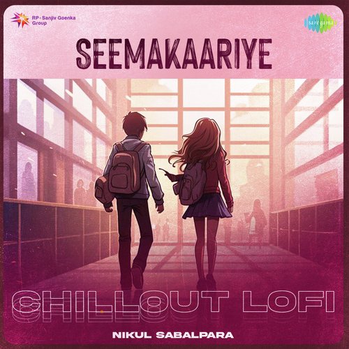 download   Seemakaariye Chillout Lofi mp3 Single Tracks song 