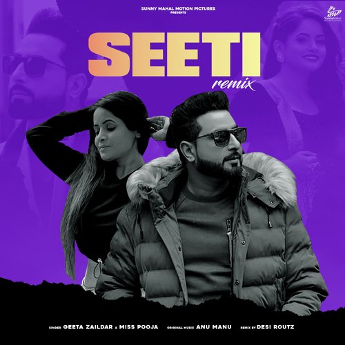 download Geeta Zaildar  Seeti mp3 Single Tracks song 