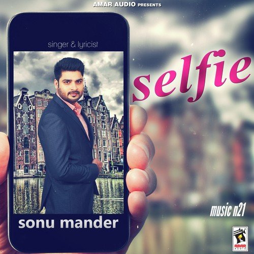 download Sonu Mander  Selfie mp3 Single Tracks song 