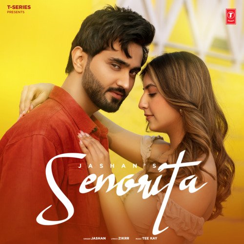 download Jashan, Tee Kay  Senorita mp3 Single Tracks song 