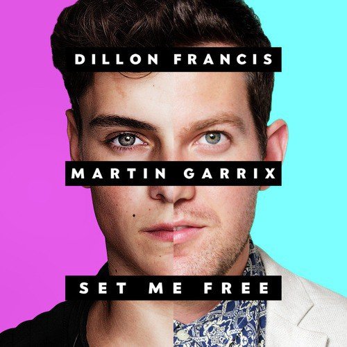 download Dillon Francis, Martin Garrix, Dillon Francis & Martin Garrix  Set Me Free mp3 Single Tracks song 